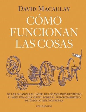 CÓMO FUNCIONAN LAS COSAS | 9788410380202 | MACAULAY, DAVID | Llibreria Drac - Llibreria d'Olot | Comprar llibres en català i castellà online