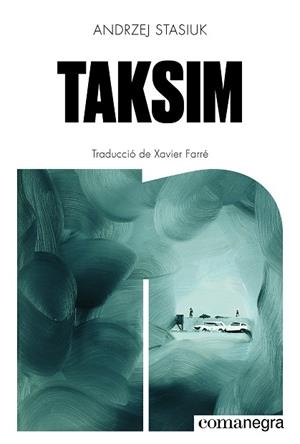 TAKSIM | 9791387969288 | STASIUK, ANDRZEJ | Llibreria Drac - Librería de Olot | Comprar libros en catalán y castellano online