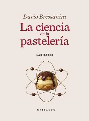 CIENCIA DE LA PASTELERÍA, LA | 9791388398001 | BRESSANINI, DARIO | Llibreria Drac - Librería de Olot | Comprar libros en catalán y castellano online