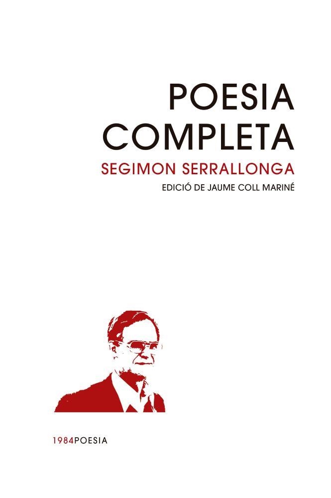 POESIA COMPLETA | 9791387757458 | SERRALLONGA, SEGIMON | Llibreria Drac - Llibreria d'Olot | Comprar llibres en català i castellà online