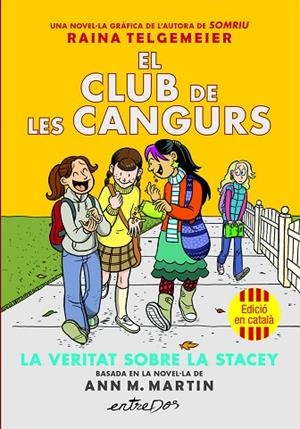 VERITAT SOBRE LA STACEY, LA (EL CLUB DE LES CANGURS 2) | 9791387878221 | MARTIN, ANN M. | Llibreria Drac - Llibreria d'Olot | Comprar llibres en català i castellà online