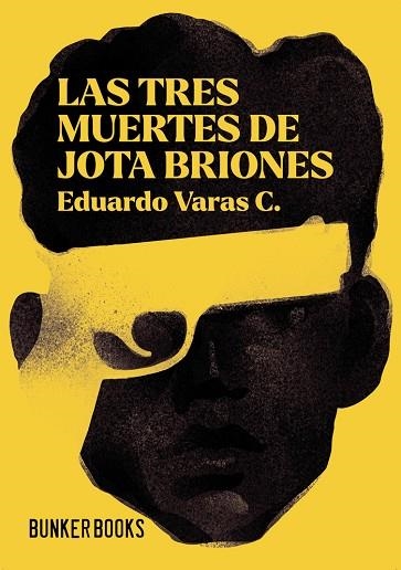 TRES MUERTES DE JOTA BRIONES, LAS | 9791399230710 | VARAS C., EDUARDO | Llibreria Drac - Llibreria d'Olot | Comprar llibres en català i castellà online