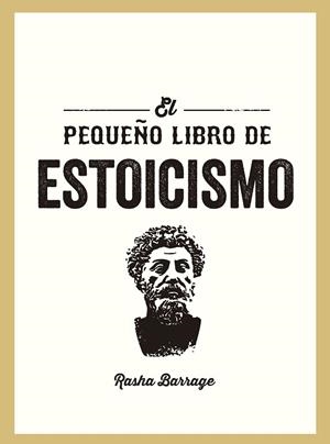 PEQUEÑO LIBRO DE ESTOICISMO, EL | 9791388177040 | BARRAGE, RASHA | Llibreria Drac - Llibreria d'Olot | Comprar llibres en català i castellà online