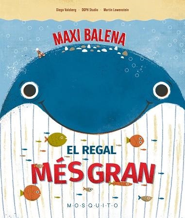 MAXI BALENA | 9788410417700 | VAISBERG, DIEGO | Llibreria Drac - Librería de Olot | Comprar libros en catalán y castellano online