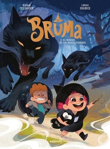 BOSQUE DE LAS ALMAS PERDIDAS, EL (BRUMA 2) | 9791387927455 | HINDER, CARINE; PELISSIER, JEROME | Llibreria Drac - Llibreria d'Olot | Comprar llibres en català i castellà online