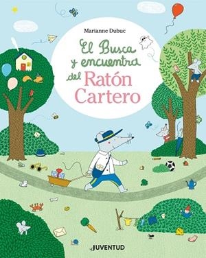 BUSCA I TROBA DEL RATOLÍ CARTER, EL | 9788426149695 | DUBUC, MARIANNE | Llibreria Drac - Llibreria d'Olot | Comprar llibres en català i castellà online