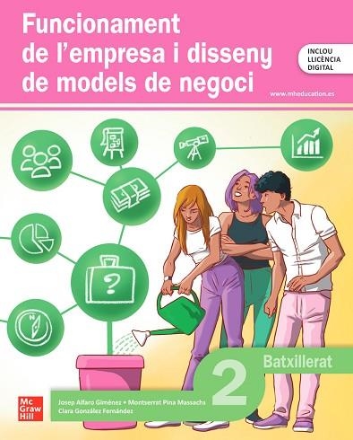FUNCIONAMENT DE L’EMPRESA I DISSENY DE MODELS DE NEGOCI 2N BATXILLERAT | 9788448651732 | ALFARO GIMÉNEZ,JOSEP/PINA MASSACHS,MONTSERRAT/GONZÁLEZ FERNÁNDEZ,CLARA | Llibreria Drac - Librería de Olot | Comprar libros en catalán y castellano online