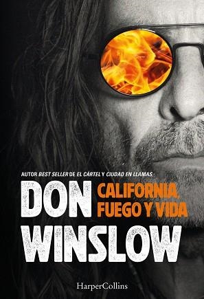 CALIFORNIA, FUEGO Y VIDA | 9788410646742 | WINSLOW, DON | Llibreria Drac - Llibreria d'Olot | Comprar llibres en català i castellà online