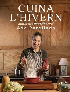 CUINA L'HIVERN | 9788466435734 | PARELLADA, ADA | Llibreria Drac - Librería de Olot | Comprar libros en catalán y castellano online