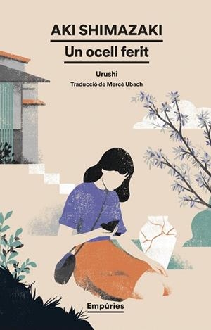 OCELL FERIT, UN | 9791387736613 | SHIMAZAKI, AKI | Llibreria Drac - Llibreria d'Olot | Comprar llibres en català i castellà online