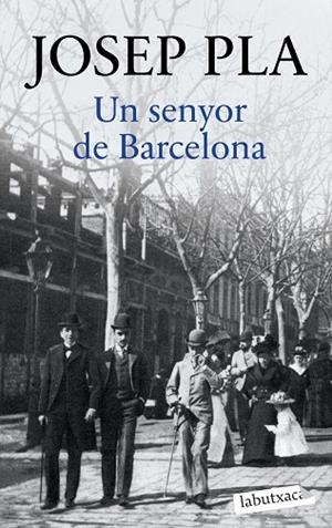 SENYOR DE BARCELONA, UN | 9791387802974 | PLA, JOSEP | Llibreria Drac - Librería de Olot | Comprar libros en catalán y castellano online