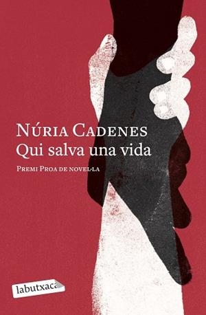 QUI SALVA UNA VIDA | 9791387802967 | CADENES, NÚRIA | Llibreria Drac - Librería de Olot | Comprar libros en catalán y castellano online