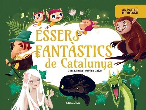 ÉSSERS FANTÀSTICS DE CATALUNYA. LLIBRE POP-UP | 9791387783587 | SAMBA, GINA | Llibreria Drac - Llibreria d'Olot | Comprar llibres en català i castellà online