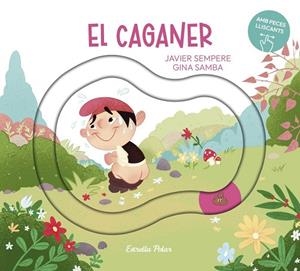 CAGANER, EL. CONTE AMB PECES LLISCANTS | 9791387903442 | SAMBA, GINA | Llibreria Drac - Llibreria d'Olot | Comprar llibres en català i castellà online