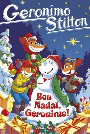 BON NADAL, GERONIMO! (GERONIMO STILTON 107) | 9791387783945 | STILTON, GERONIMO | Llibreria Drac - Llibreria d'Olot | Comprar llibres en català i castellà online