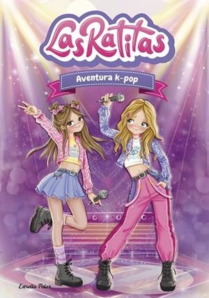 AVENTURA K-POP (LAS RATITAS 18) | 9791388358241 | LAS RATITAS | Llibreria Drac - Llibreria d'Olot | Comprar llibres en català i castellà online