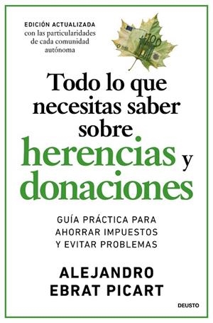 TODO LO QUE NECESITAS SABER SOBRE HERENCIAS Y DONACIONES | 9788423440962 | EBRAT PICART, ALEJANDRO | Llibreria Drac - Llibreria d'Olot | Comprar llibres en català i castellà online