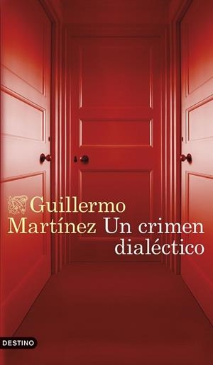 CRIMEN DIALÉCTICO, UN | 9788423370931 | MARTÍNEZ, GUILLERMO | Llibreria Drac - Librería de Olot | Comprar libros en catalán y castellano online