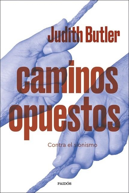 CAMINOS OPUESTOS | 9788449346071 | BUTLER, JUDITH | Llibreria Drac - Librería de Olot | Comprar libros en catalán y castellano online
