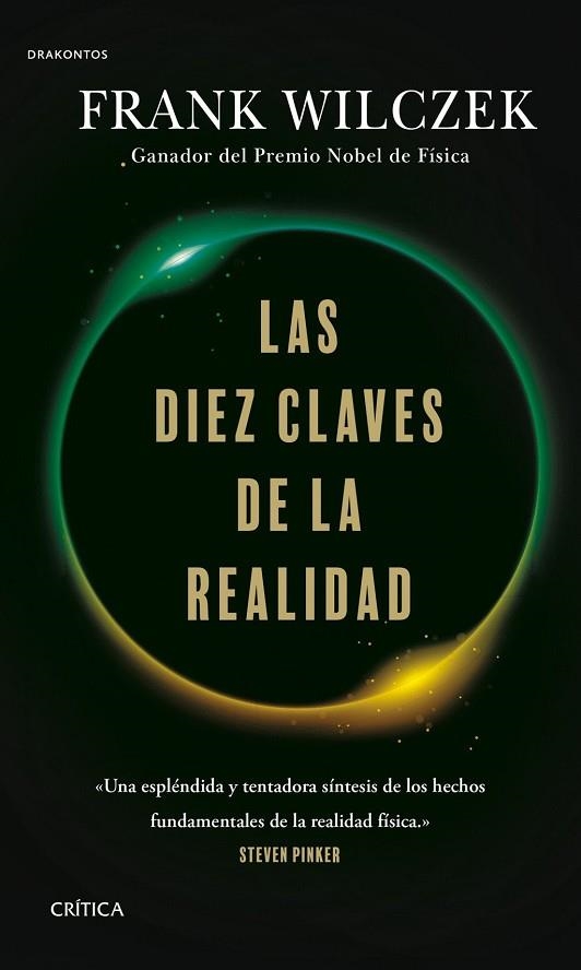 DIEZ CLAVES DE LA REALIDAD, LAS | 9788491999348 | WILCZEK, FRANK | Llibreria Drac - Llibreria d'Olot | Comprar llibres en català i castellà online