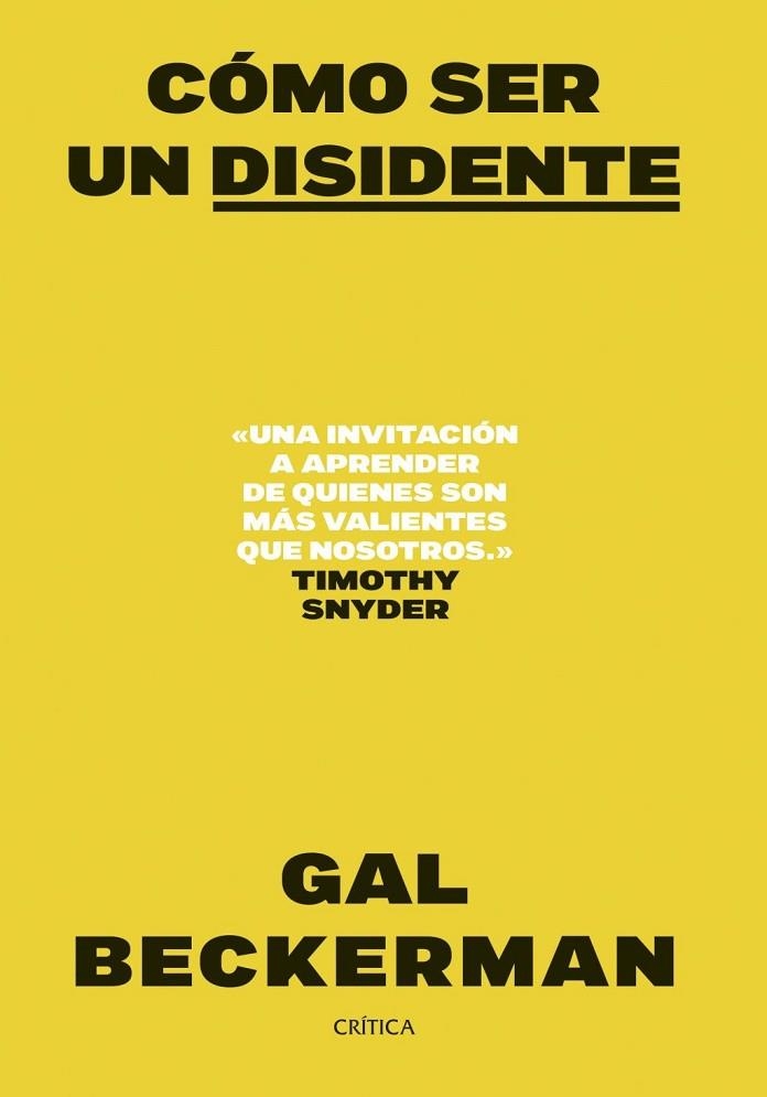 CÓMO SER UN DISIDENTE | 9788491999232 | BECKERMAN, GAL | Llibreria Drac - Llibreria d'Olot | Comprar llibres en català i castellà online