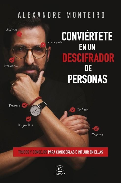 CONVIÉRTETE EN UN DESCIFRADOR DE PERSONAS | 9788467084283 | MONTEIRO, ALEXANDRE | Llibreria Drac - Librería de Olot | Comprar libros en catalán y castellano online
