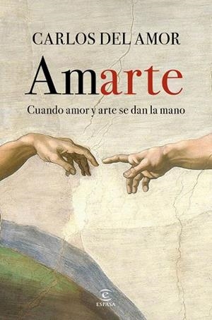 AMARTE | 9788467084122 | DEL AMOR, CARLOS | Llibreria Drac - Llibreria d'Olot | Comprar llibres en català i castellà online