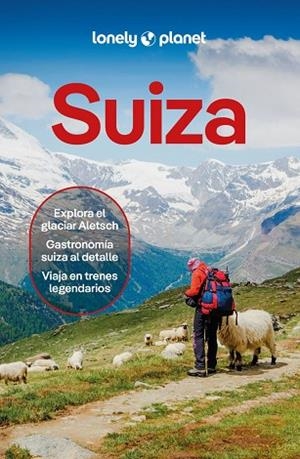 SUIZA 2026 (LONELY PLANET) | 9788408320838 | AA.DD. | Llibreria Drac - Llibreria d'Olot | Comprar llibres en català i castellà online