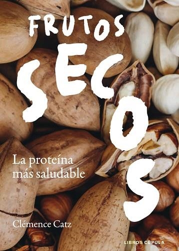 FRUTOS SECOS | 9788448049140 | CATZ, CLÉMENCE | Llibreria Drac - Llibreria d'Olot | Comprar llibres en català i castellà online