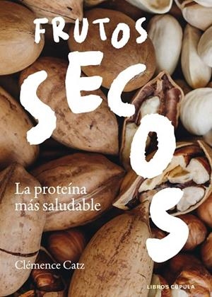 FRUTOS SECOS | 9788448049140 | CATZ, CLÉMENCE | Llibreria Drac - Librería de Olot | Comprar libros en catalán y castellano online