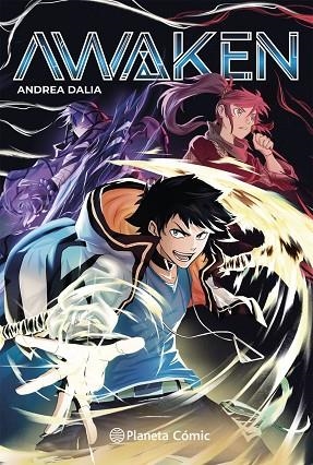 PLANETA MANGA: AWAKEN | 9791388102639 | DALIA, ANDREA | Llibreria Drac - Llibreria d'Olot | Comprar llibres en català i castellà online