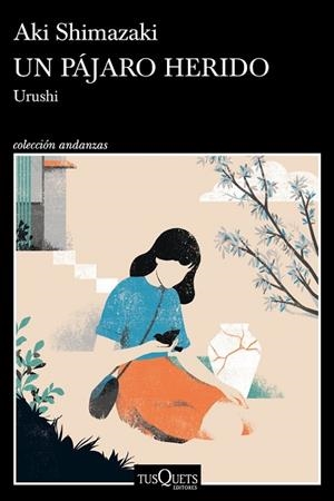 PÁJARO HERIDO, UN | 9788411078405 | SHIMAZAKI, AKI | Llibreria Drac - Llibreria d'Olot | Comprar llibres en català i castellà online