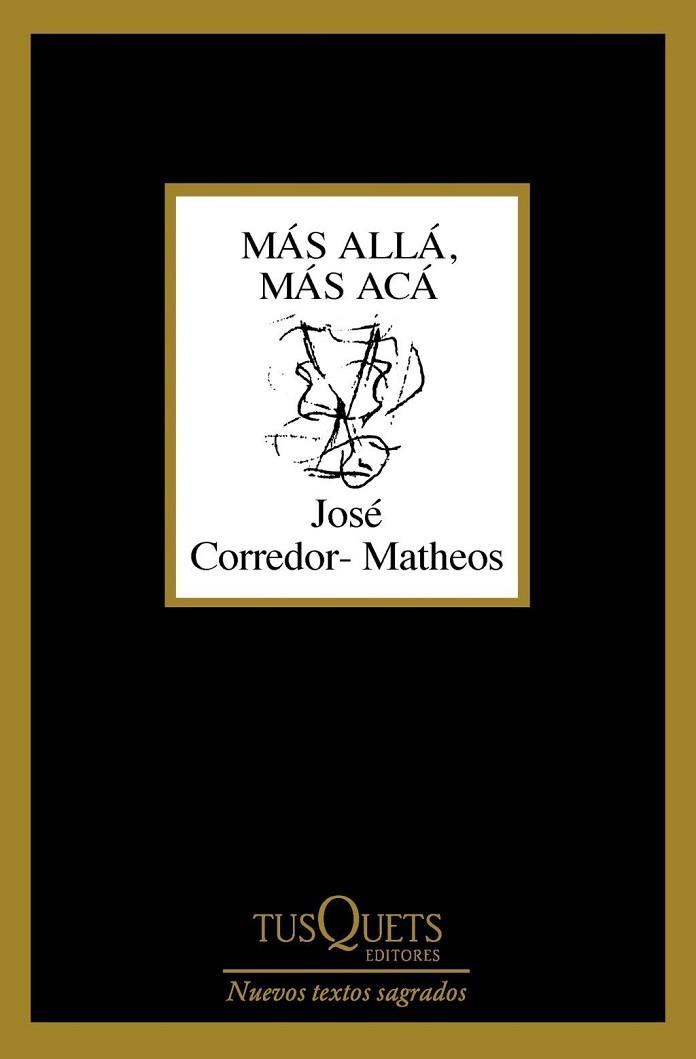 MÁS ALLÁ, MÁS ACÁ | 9788411078559 | CORREDOR-MATHEOS, JOSÉ | Llibreria Drac - Llibreria d'Olot | Comprar llibres en català i castellà online