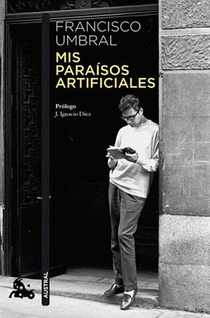 MIS PARAÍSOS ARTIFICIALES | 9788408328766 | UMBRAL, FRANCISCO | Llibreria Drac - Llibreria d'Olot | Comprar llibres en català i castellà online