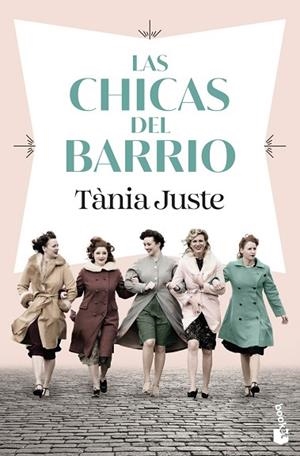CHICAS DEL BARRIO, LAS | 9788467084405 | JUSTE, TÀNIA | Llibreria Drac - Llibreria d'Olot | Comprar llibres en català i castellà online
