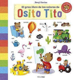 GRAN LIBRO DE LOS COLORES DE OSITO TITO, EL | 9788408318163 | DAVIES, BENJI | Llibreria Drac - Llibreria d'Olot | Comprar llibres en català i castellà online