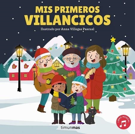 MIS PRIMEROS VILLANCICOS. LIBRO MUSICAL | 9788408316947 | SAMBA, GINA; VILLEGAS, ANNA | Llibreria Drac - Llibreria d'Olot | Comprar llibres en català i castellà online