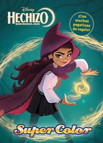 HECHIZO: BIENVENIDOS A HEXE. SUPERCOLOR | 9791387902292 | DISNEY | Llibreria Drac - Llibreria d'Olot | Comprar llibres en català i castellà online