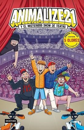 ANIMALIZE 21 Y EL MISTERIOSO SHOW DE TEATRO (ANIMALIZE 21 3) | 9788408328131 | ANIMALIZE21 | Llibreria Drac - Llibreria d'Olot | Comprar llibres en català i castellà online