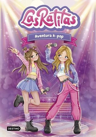 AVENTURA K-POP (LAS RATITAS 18) | 9788408328612 | LAS RATITAS | Llibreria Drac - Llibreria d'Olot | Comprar llibres en català i castellà online
