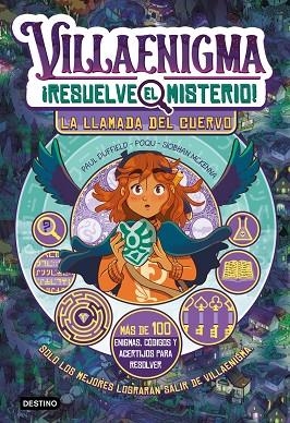 VILLAENIGMA. RESUELVE EL MISTERIO 2. LA LLAMADA DEL CUERVO | 9788408324782 | DUFFIELD, PAUL; POQU; MCKENNA, SIOBHAN | Llibreria Drac - Llibreria d'Olot | Comprar llibres en català i castellà online