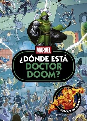 MARVEL. ¿DÓNDE ESTÁ DOCTOR DOOM? | 9788410362673 | MARVEL | Llibreria Drac - Llibreria d'Olot | Comprar llibres en català i castellà online