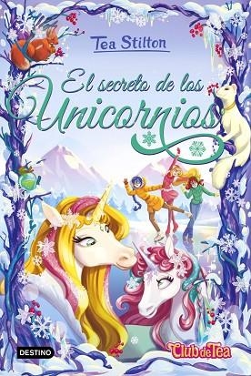 SECRETO DE LOS UNICORNIOS, EL (TEA STILTON UNICORNIOS 2) | 9788408323969 | STILTON, TEA | Llibreria Drac - Llibreria d'Olot | Comprar llibres en català i castellà online