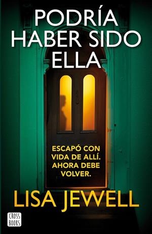 PODRÍA HABER SIDO ELLA | 9788408327998 | JEWELL, LISA | Llibreria Drac - Librería de Olot | Comprar libros en catalán y castellano online