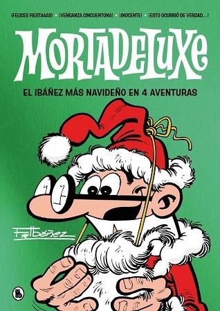 MORTADELUXE | 9788402432063 | IBÁÑEZ, FRANCISCO | Llibreria Drac - Llibreria d'Olot | Comprar llibres en català i castellà online