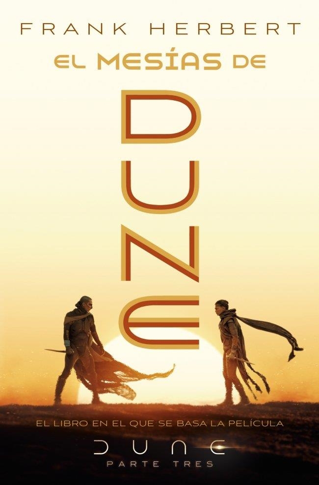 MESÍAS DE DUNE, EL (EDICIÓN PELÍCULA) (LAS CRÓNICAS DE DUNE 2) | 9788466393270 | HERBERT, FRANK | Llibreria Drac - Llibreria d'Olot | Comprar llibres en català i castellà online