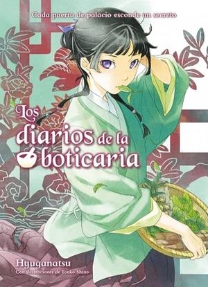 DIARIOS DE LA BOTICARIA, LOS (NOVELA LIGERA) 1 (LOS DIARIOS DE LA BOTICARIA (LA NOVELA ORIGINAL) 1) | 9791387962821 | SHINO HYUGANATSU, TOUKO | Llibreria Drac - Llibreria d'Olot | Comprar llibres en català i castellà online