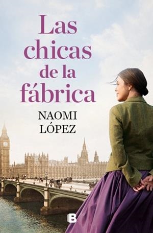 CHICAS DE LA FÁBRICA, LAS | 9788466685979 | LÓPEZ, NAOMI | Llibreria Drac - Llibreria d'Olot | Comprar llibres en català i castellà online
