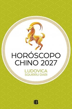 HORÓSCOPO CHINO 2027 | 9788466684088 | SQUIRRU DARI, LUDOVICA | Llibreria Drac - Librería de Olot | Comprar libros en catalán y castellano online