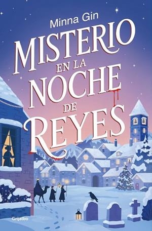 MISTERIO EN LA NOCHE DE REYES | 9788425375989 | GIN, MINNA | Llibreria Drac - Llibreria d'Olot | Comprar llibres en català i castellà online